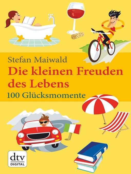 Titeldetails für Die kleinen Freuden des Lebens nach Stefan Maiwald - Verfügbar